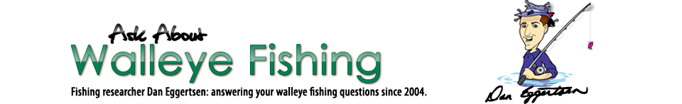 Dan Eggertsen Answers A Variety Of Questions About Walleye Fishing!